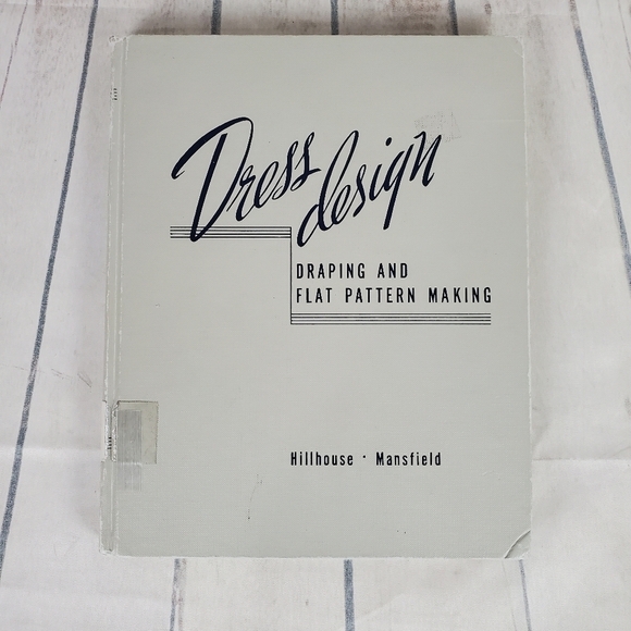 Vintage M.S. Hillhouse Dress Design Draping and  Flat Pattern Making Hardcover - Picture 2 of 16